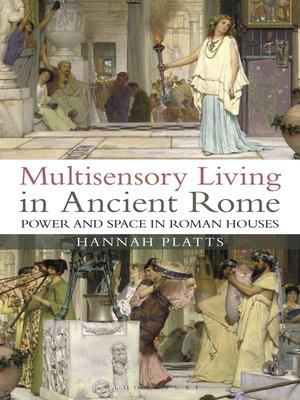 cover image of Multisensory Living in Ancient Rome